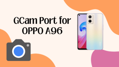 GCam Port for OPPO A96