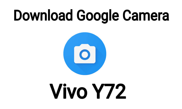 download vivo y72 camera